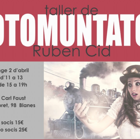 Taller de FOTOMUNTATGE - INSCRIPCIÓ OBERTA