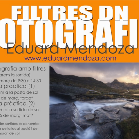 EDUARD MENDOZA. Taller de FOTOGRAFIA DE PAISATGE AMB FILTRES ND   - INSCRIPCIÓ OBERTA