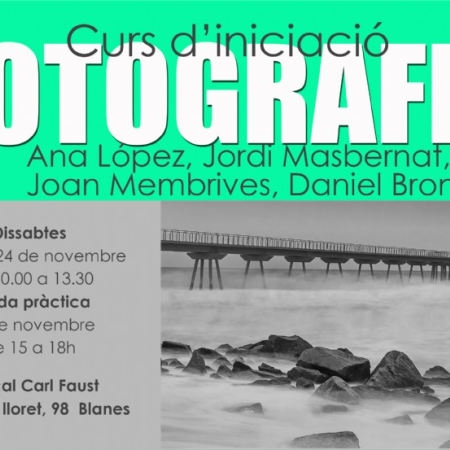 Curs d’INICIACIÓ a la FOTOGRAFIA - INSCRIPCIÓ OBERTA