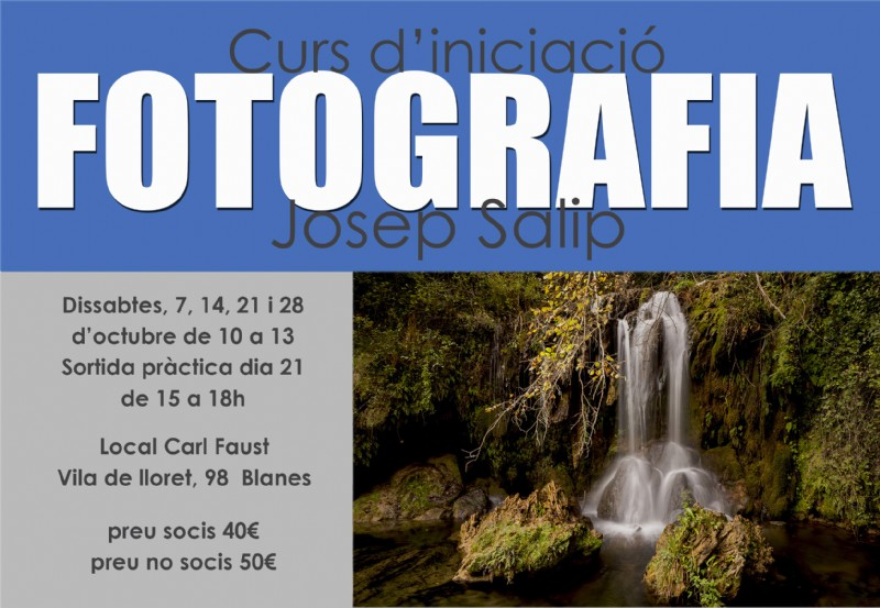 Curs d’INICIACIÓ a la FOTOGRAFIA - INSCRIPCIÓ OBERTA