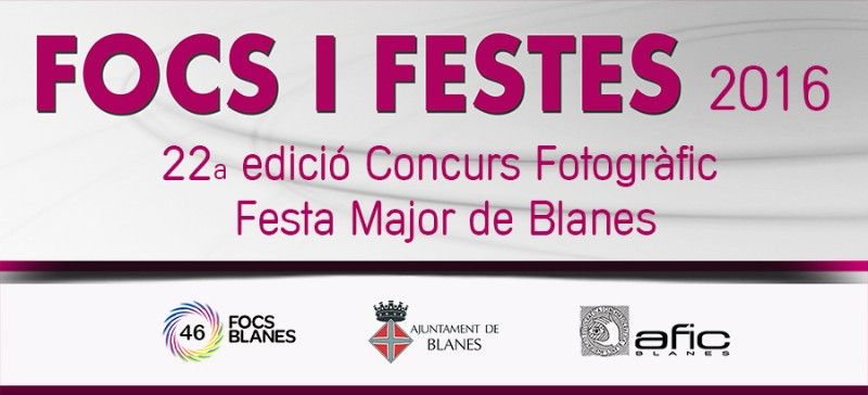Concurs Fotogràfic Festa Major de Blanes 2016