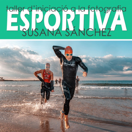 TALLER DE FOTOGRAFIA ESPORTIVA - INSCRIPCIÓ OBERTA