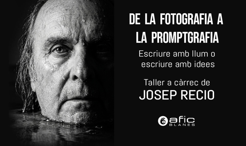 Taller. De la fotografia a la promptgrafia