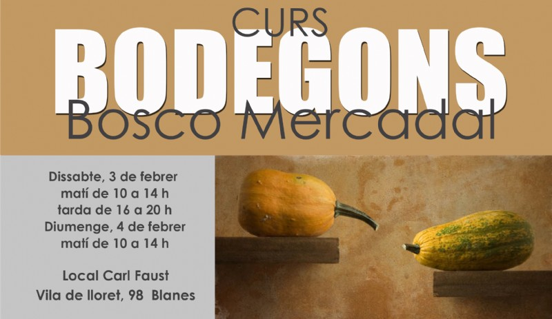CURS DE BODEGONS - INSCRIPCIÓ OBERTA