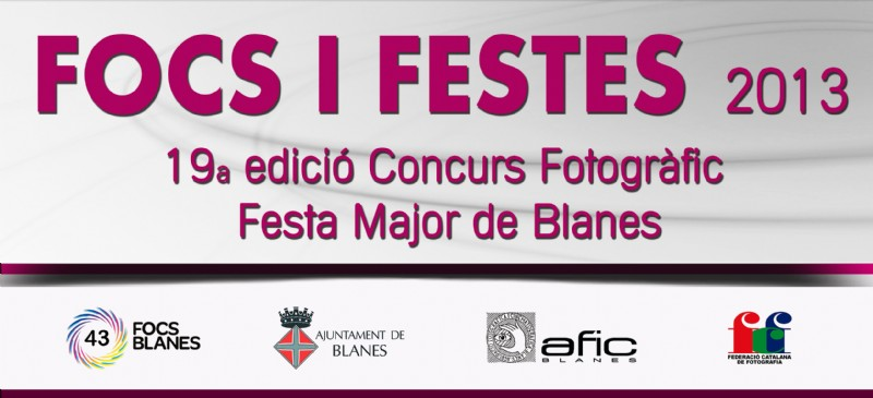 Concurs Fotogràfic Focs i Festes 2013.