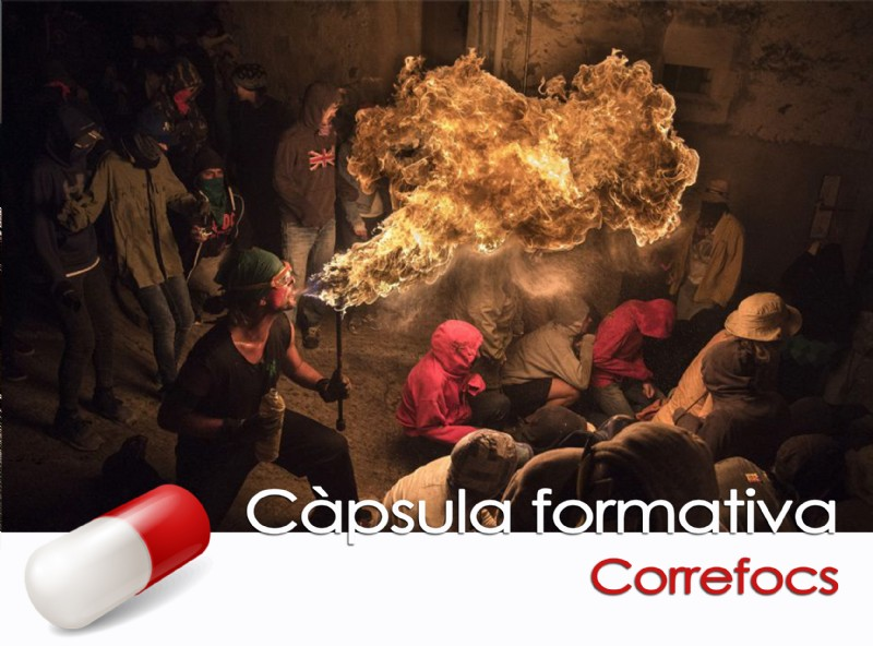 Càpsula formativa - Fotografia de correfocs