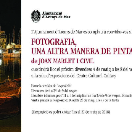 Fotografia, una altra manera de pintar, Exposició de Joan Marlet