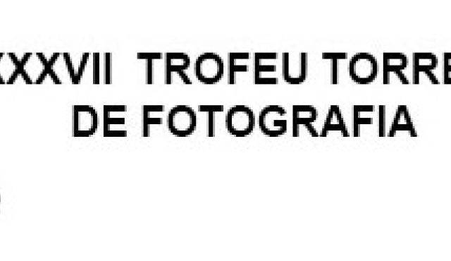 XXXVII Trofeu Torretes de Fotografia.